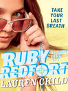 Cover image for Ruby Redfort Take Your Last Breath